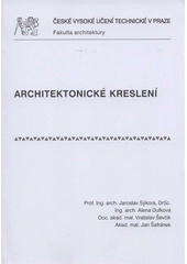 kniha Architektonické kreslení, ČVUT 2008