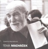 kniha Téma Macháček, XYZ 2010