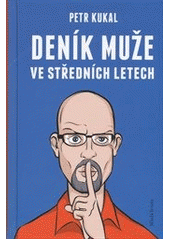 kniha Deník muže ve středních letech, Mladá fronta 2013