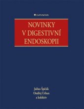 kniha Novinky v digestivní endoskopii, Grada 2015