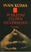 kniha Poslední stupeň důvěrnosti román, Hynek 1996