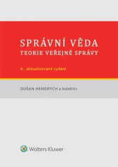 kniha Správní věda. Teorie veřejné správy, Wolters Kluwer 2014