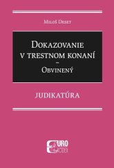 kniha Dokazovanie v trestnom konaní Obvinený, EUROKÓDEX 2021