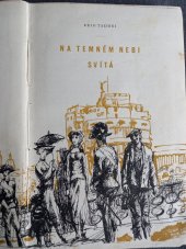 kniha Na temném nebi svítá, Svoboda 1950