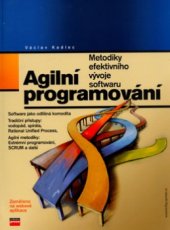 kniha Agilní programování metodiky efektivního vývoje softwaru, CPress 2004