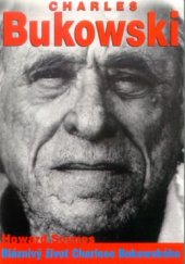 kniha Charles Bukowski bláznivý život, Pragma 1999
