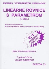 kniha Lineárne rovnice s parametrom I.diel Zbierka vyriešených príkladov, Young Scientist 2010