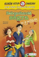 kniha Klukům vstup zakázán 3. - Zabouchnutá ségra - to je průšvih, Fragment 2004