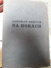 kniha Na horách [1916-1918], Tiskařská a vydavatelská společnost 1919