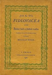 kniha Fidlovačka, aneb, Žádný hněv a žádná rvačka, Jan Štenc 1926