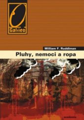 kniha Pluhy, nemoci a ropa jak lidé ovlivnili klima, Academia 2011