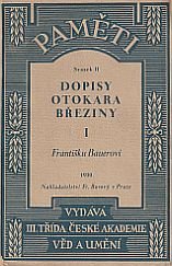 kniha Dopisy Otokara Březiny I. - Františku Bauerovi, Fr. Borový 1930