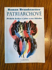 kniha Patriarchové příběh Izáka a jeho syna Jákoba, Cesta 1996