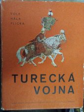 kniha Turecká vojna, Česká grafická Unie 1938