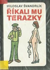 kniha Říkali mu Terazky, aneb, Šest půllitrů u Jelínků, Naše vojsko 1991