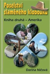 kniha Poselství slaměného klobouku Kniha druhá – Amerika, Mare-Czech 2015
