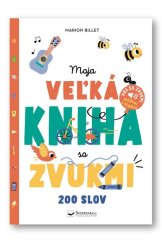 kniha Moja veľká kniha so zvukmi, Svojtka 2024