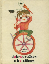 kniha Dobrodružství s kolečkem, Albatros 1969