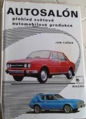 kniha Autosalón Přehled světové automobilové produkce, Nadas 1977