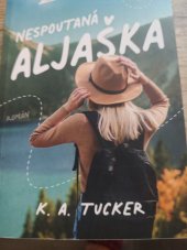 kniha Nespoutaná Aljaška , Red 2023