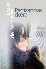 kniha Partizánova dcéra, Slovart 2009