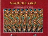 kniha Magické oko  Třírozměrné obrázky N.E. Thing Enterprises, P.F. art 1994