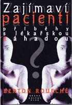 kniha Zajímaví pacienti příběhy s lékařskou záhadou, Brána 1997