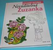 kniha Neviditelná Zuzanka, Knižní klub 2008