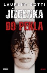 kniha Jízdenka do pekla, Víkend  2011