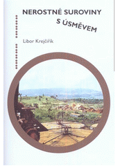 kniha Nerostné suroviny s úsměvem, Kuttna 2012