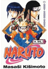 kniha Naruto 9. - Nedži versus Hinata, Crew 2012