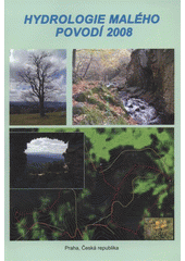 kniha Hydrologie malého povodí 2008, Ústav pro hydrodynamiku AV ČR 2008