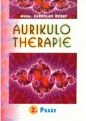 kniha Aurikulotherapie. 2., - Praxe, Votobia 2000