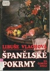 kniha Španělské pokrmy na českém stole, Svoboda 1994