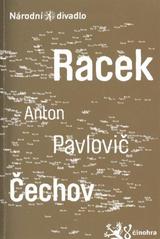 kniha Racek = Čajka : [premiéra 9. a 10. června 2011 ve Stavovském divadle, Národní divadlo 2011