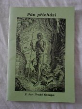 kniha Pán přichází v tiráži uvedeno Pán příjde, Autor 1994