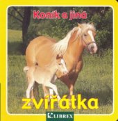 kniha Koník a jiná zvířátka, Librex 2007