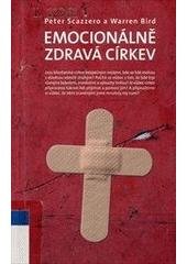 kniha Emocionálně zdravá církev, Návrat domů 2006