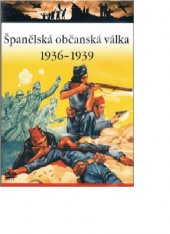 kniha Španělská občanská válka 1936-1939, Amercom SA 2010