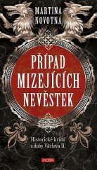 kniha Případ mizejících nevěstek Tadeáš z Příhraz 5., MOBA 2024
