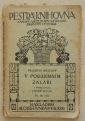 kniha V podzemním žaláři, Alois Hynek 1925