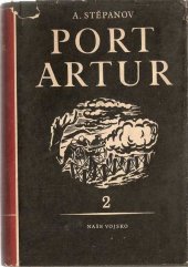 kniha Port Artur Díl 2, Naše vojsko 1954