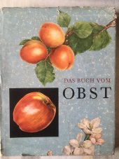 kniha Das Buch vom Obst, Artia 1961