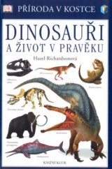 kniha Dinosauři a život v pravěku, Knižní klub 2004