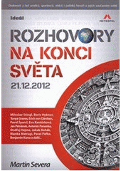 kniha Rozhovory na konci světa, Ideál 2012