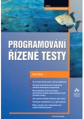 kniha Programování řízené testy, Grada 2004