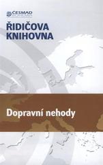 kniha Dopravní nehody, Sdružení automobilových dopravců ČESMAD Bohemia 2008