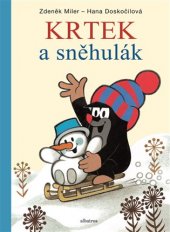 kniha Krtek a sněhulák, Albatros 2019