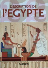 kniha Description de l`Egypte Publiée par les ordres de Napoléon Bonaparte, Taschen 2007