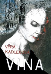 kniha Vina, Klika 2016